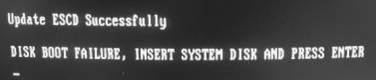 Disk Boot Failure !